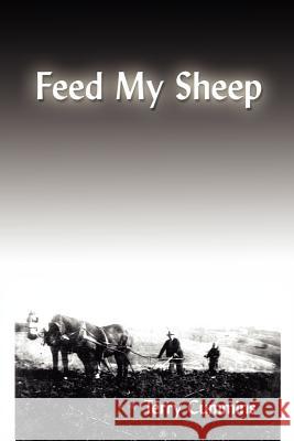 Feed My Sheep Terry Cummins 9781410750839