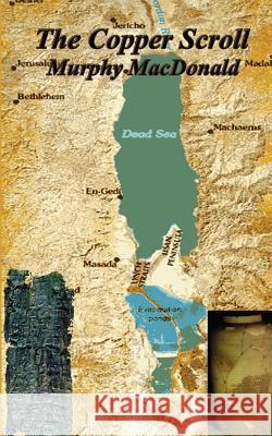 The Copper Scroll Murphy MacDonald 9781410760661 Authorhouse