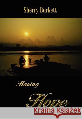 Having Hope Sherry Burkett 9781410780775