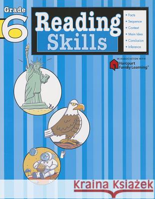 Reading Skills, Grade 6 Flash Kids Editors 9781411400771 Flash Kids
