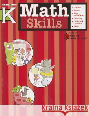 Math Skills, Kindergarten Flash Kids Editors 9781411401051 Flash Kids