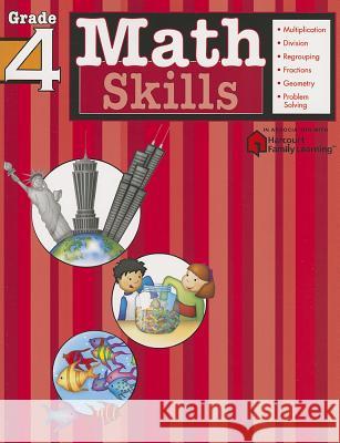 Math Skills, Grade 4 Rebecca Elliott 9781411401099 Flash Kids