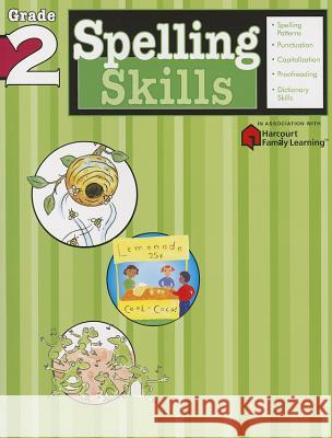 Spelling Skills: Grade 2 (Flash Kids Harcourt Family Learning) Flash Kids Editors 9781411403833 Flash Kids