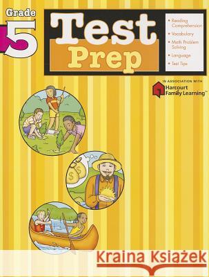 Test Prep: Grade 5 (Flash Kids Harcourt Family Learning) Flash Kids Editors 9781411404014 Flash Kids