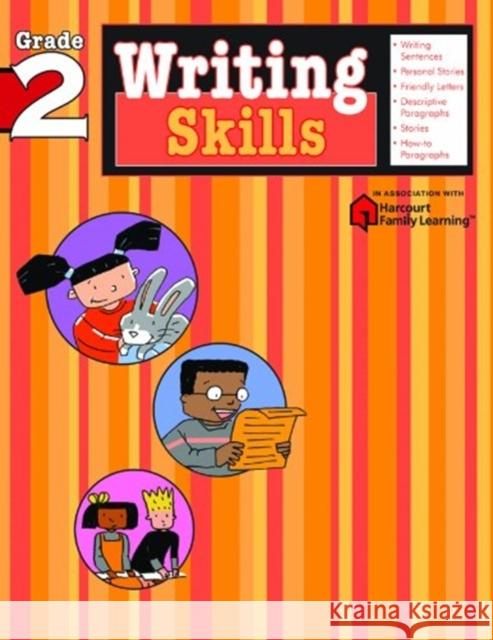 Writing Skills: Grade 2 (Flash Kids Harcourt Family Learning) Flash Kids Editors 9781411404809 Flash Kids