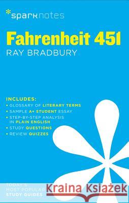 Fahrenheit 451 SparkNotes Literature Guide Sparknotes                               Ray Bradbury 9781411469532 Sparknotes