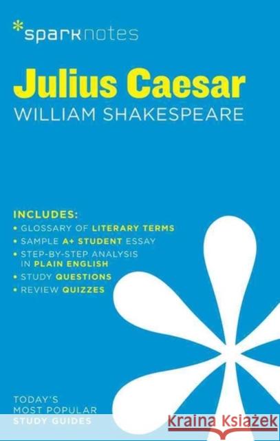 Julius Caesar SparkNotes Literature Guide SparkNotes 9781411469594 Spark