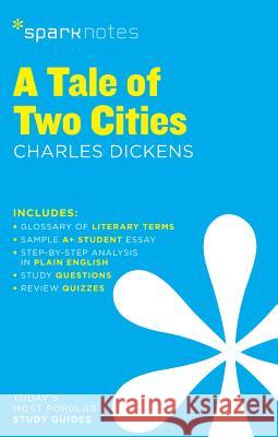 A Tale of Two Cities Sparknotes Literature Guide: Volume 59 Sparknotes 9781411469662