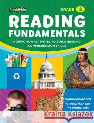 Reading Fundamentals: Grade 3: Nonfiction Activities to Build Reading Comprehension Skills Kathy Furgang 9781411472013 Flash Kids