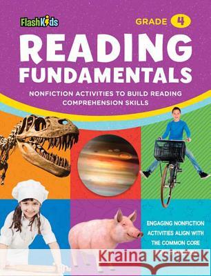 Reading Fundamentals: Grade 4: Nonfiction Activities to Build Reading Comprehension Skills Kathy Furgang 9781411478848 Flash Kids
