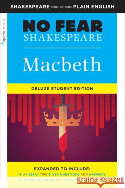 Macbeth: No Fear Shakespeare Deluxe Student Edition: Volume 28 Sparknotes 9781411479678