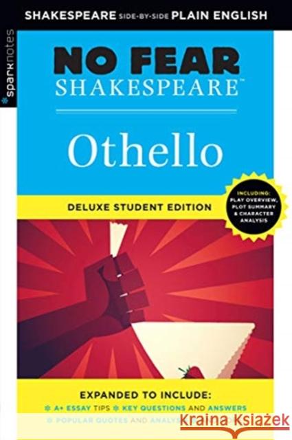 Othello: No Fear Shakespeare Deluxe Student Edition SparkNotes 9781411479708