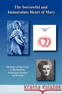 The Sorrowful and Immaculate Heart of Mary Anonymous 9781411603967 Lulu.com