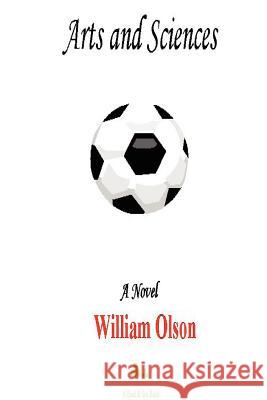 Arts and Sciences William Olson 9781411604643