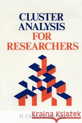 Cluster Analysis for Researchers Charles Romesburg 9781411606173 Lulu.com