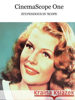 CinemaScope One: Stupendous in 'Scope John Reid 9781411607408