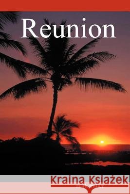Reunion mark miller 9781411609389