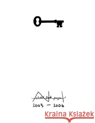 Sketchbook Pages: 2003 - 2006 Amelia Harnas 9781411614581