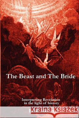 The Beast and The Bride Brad Molles 9781411617025