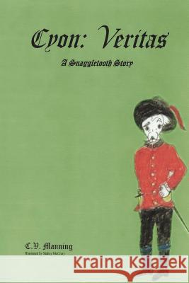 Cyon: Veritas C., V. Manning 9781411619395 Lulu.com