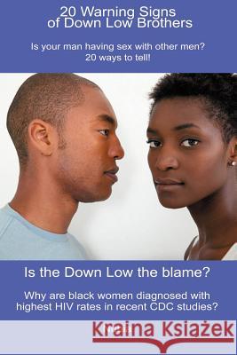 20 Warning Signs of Down Low Brothers Nubia 9781411619944