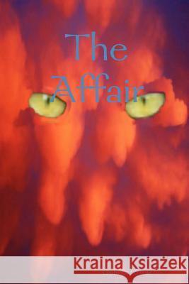 The Affair Ophelia Crane 9781411620025 Lulu.com