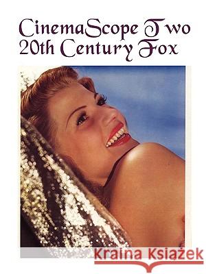 CinemaScope Two: 20th Century-Fox John Reid 9781411622487