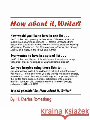 How About it, Writer? Charles Romesburg 9781411628625 Lulu.com