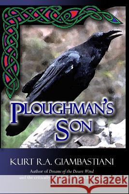 Ploughman's Son Kurt , R.A. Giambastiani 9781411637795 Lulu.com