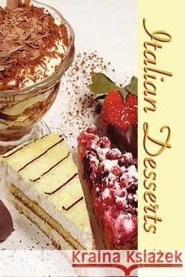 Italian Desserts Anthony Parkinson 9781411644649