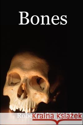 Bones Robert John Sand 9781411646728