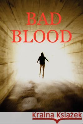 Bad Blood Linda Corby 9781411651623 Lulu.com