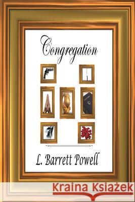 Congregation L. Barrett Powell 9781411673342 Lulu.com