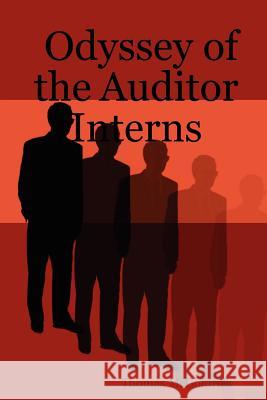 Odyssey of the Auditor Interns Thomas McGoldrick 9781411676886