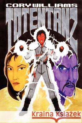 Totentanz Cory Williams 9781411677937 Lulu.com