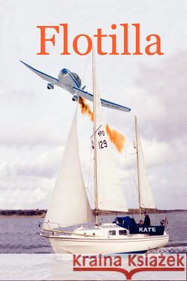 Flotilla Christopher Jarman 9781411683655 Lulu.com