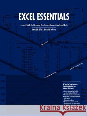 Excel Essentials Bengt Edhlund, Mark Ellis 9781411689657 Lulu.com