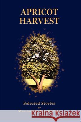 Apricot Harvest Marian Van Eyk McCain 9781411690028