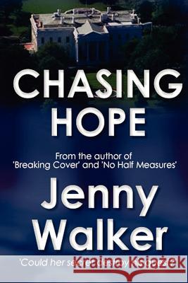 Chasing Hope Jenny Walker 9781411694552