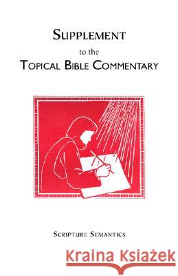 Supplement to the Topical Bible Commentary  9781412003063 Trafford Publishing