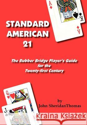 Standard American 21 John Thomas 9781412020633