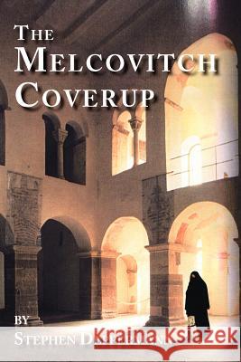 The Melcovitch Coverup Stephen Deppermann 9781412031721