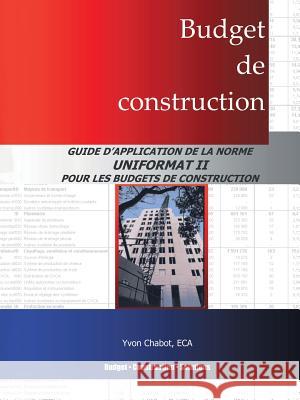 Budget de Construction Yvon Chabot 9781412035279