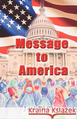 Message to America Jogi Dhillon 9781412059701