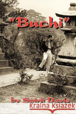 Buchi Spirit Davis 9781412066846 Trafford Publishing