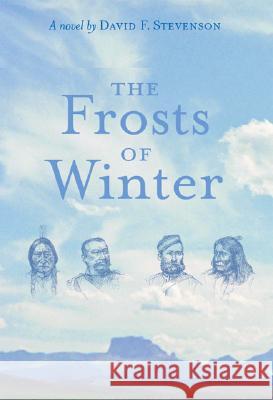 The Frosts of Winter Stevenson, David F. 9781412068697