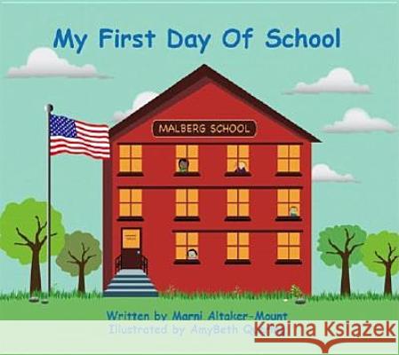 My First Day of School  9781412075312 Trafford Publishing