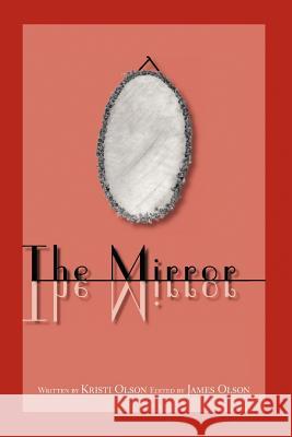 The Mirror Kristi Olson 9781412083676