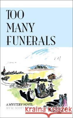 Too Many Funerals M. Scott Robertson 9781412085847