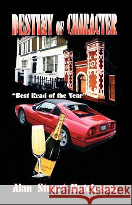 Destiny of Character Alan Stuart-Hutcheson 9781412088213